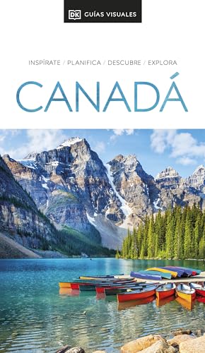 Canadá (Guías Visuales): Inspirate, planifica, descubre, explora (Guías de viaje) von DK